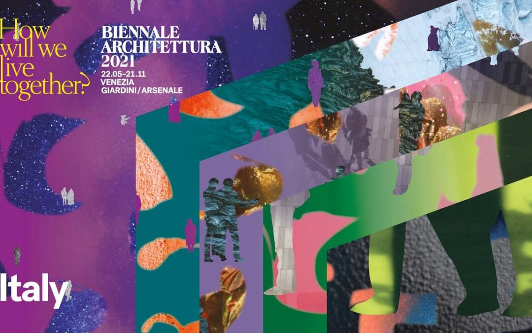 Convenzione Biennale Architettura 2021 – La Biennale di Venezia